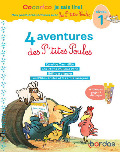 COCORICO JE SAIS LIRE ! 1ERES LECTURES AVEC LES P´TITES POULES - 4 AVENTURES DES P´TITES POULES NIV1