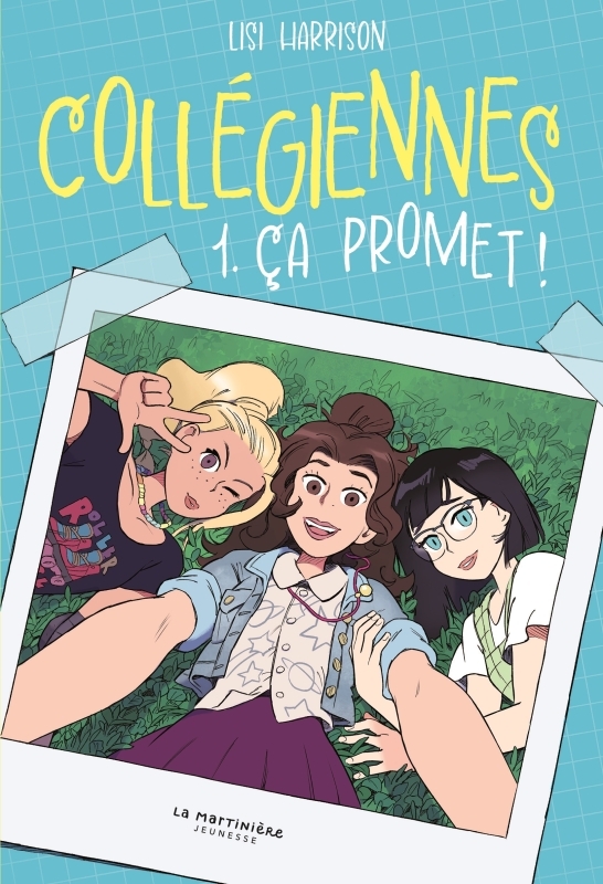Collégiennes, tome 1 - Ça promet !