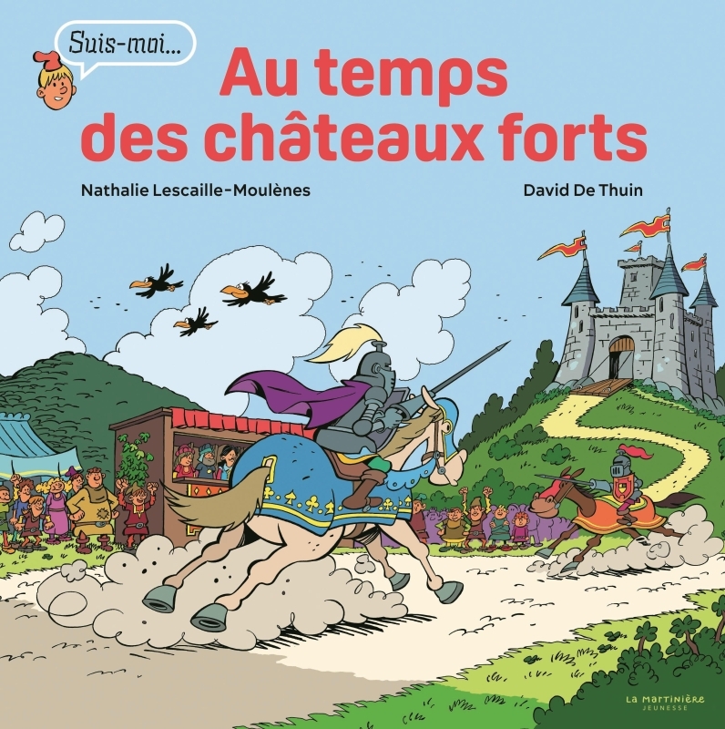 Au temps des châteaux forts - Suis-moi...