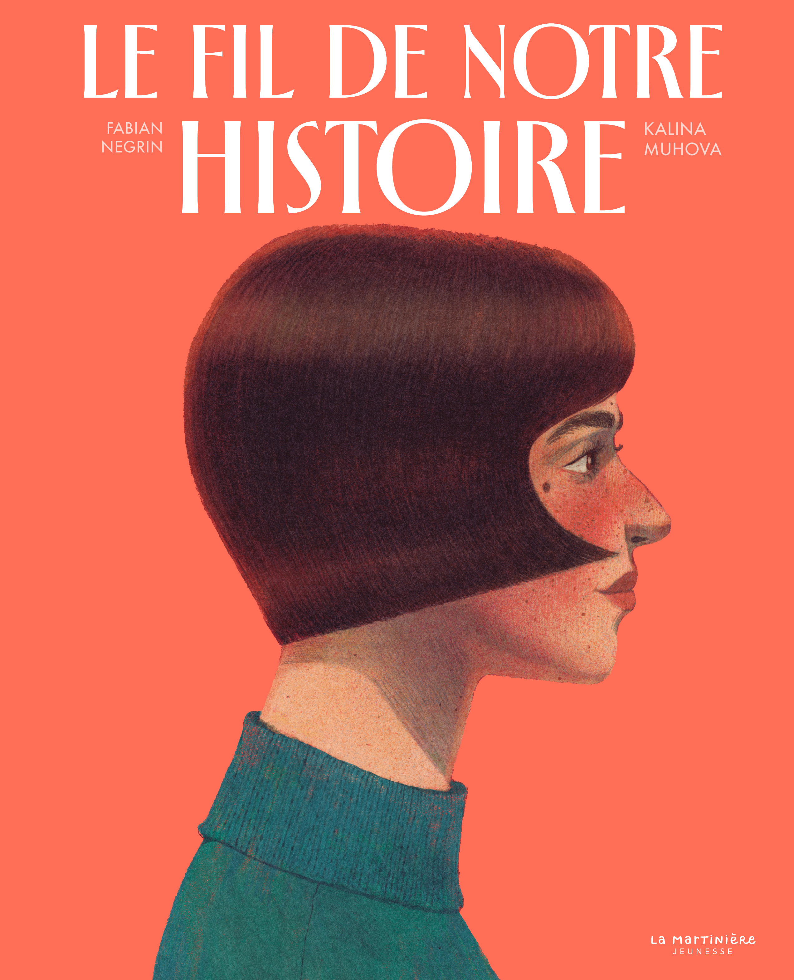 LE FIL DE NOTRE HISTOIRE
