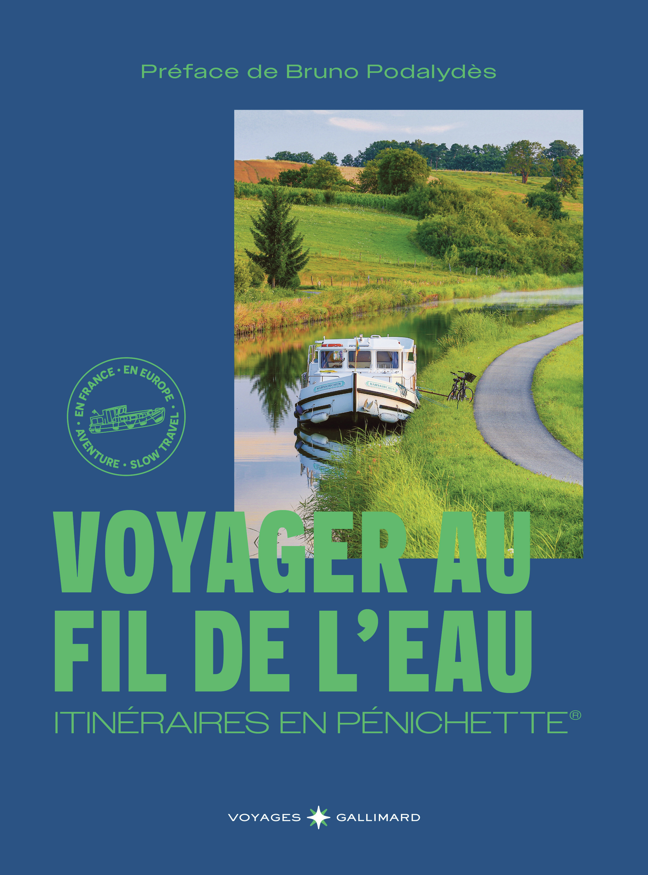 Voyager au fil de l'eau - Itinéraires en pénichette