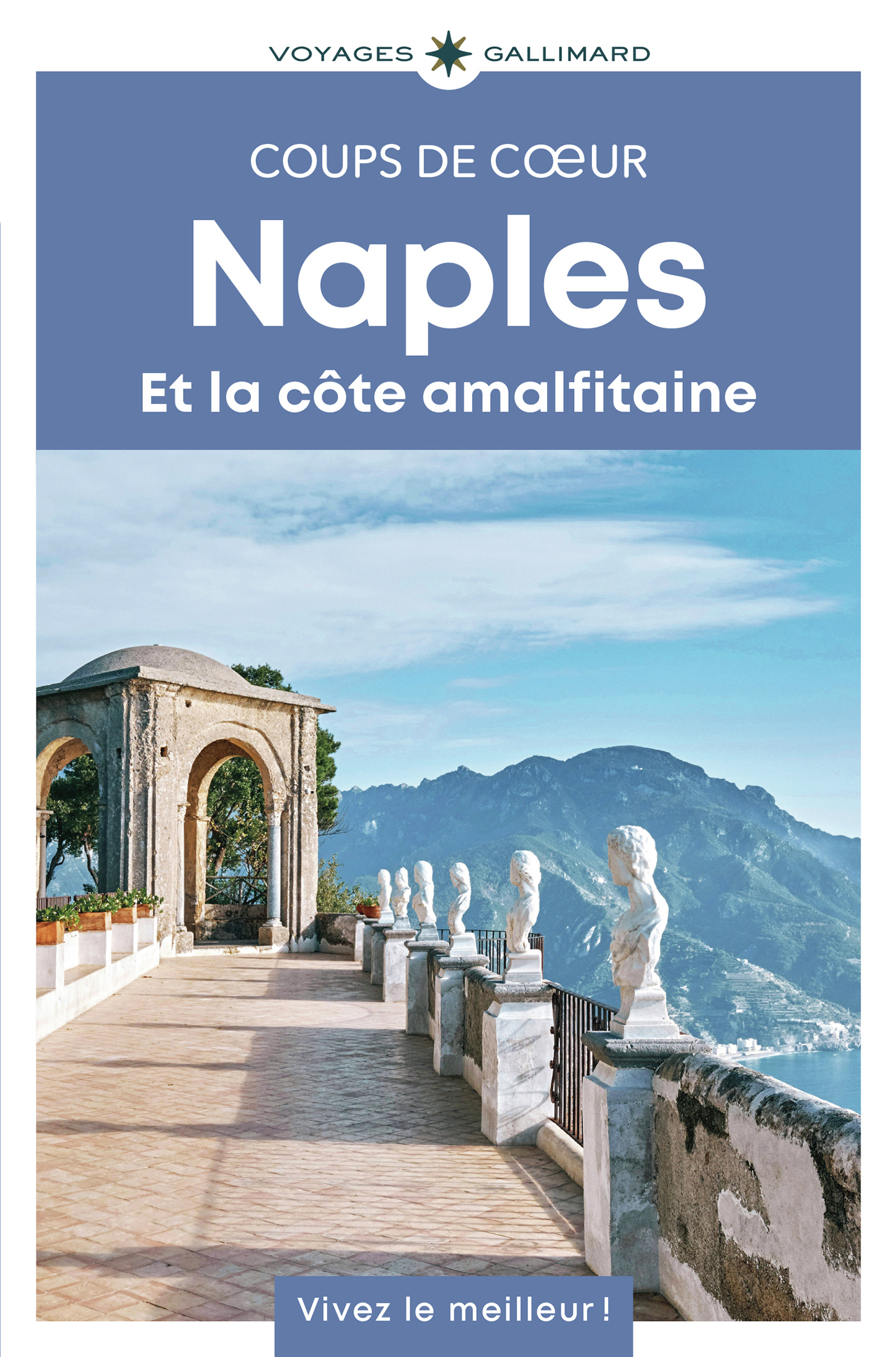 Naples et la côte amalfitaine - Guide Coups de coeur