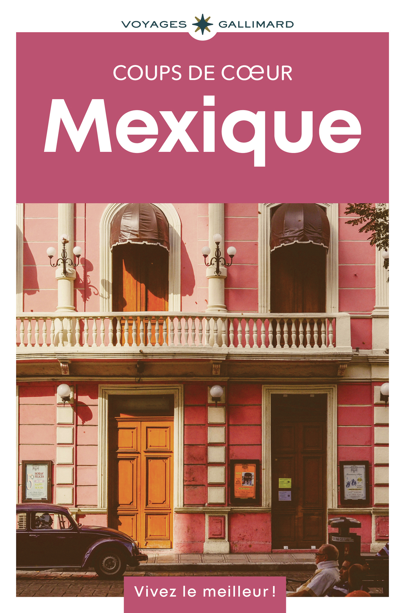 Mexique - Guide Coups de coeur