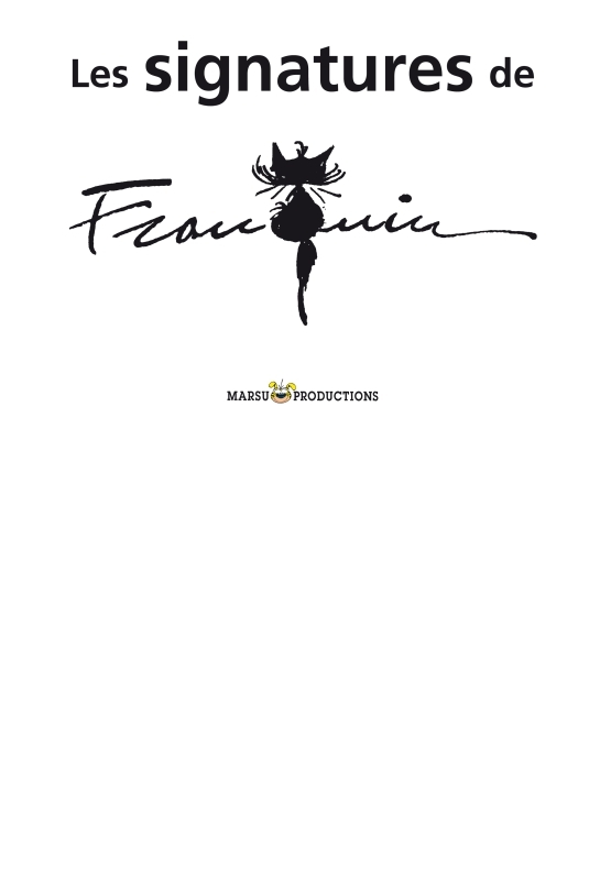 FRANQUIN : COLLECTION A L'ITALIENNE - Tome 5 - Les signatures de Franquin