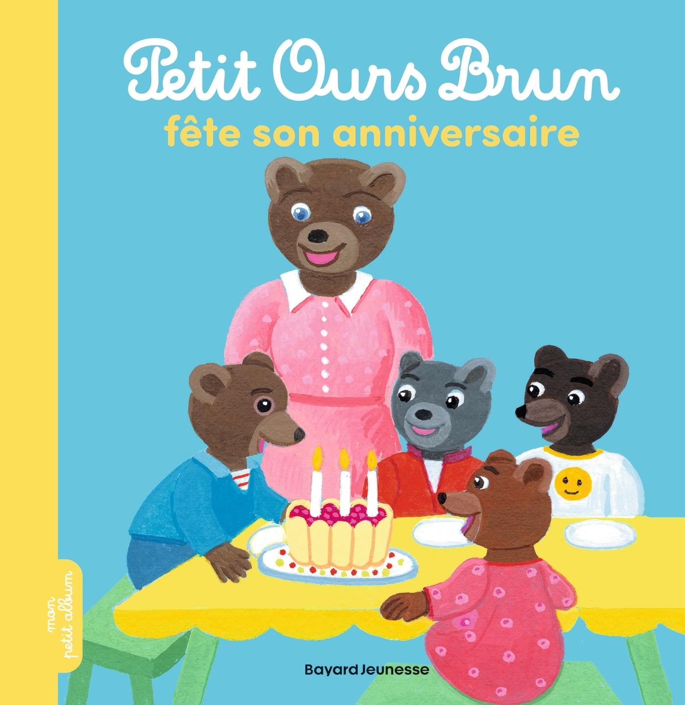 Petit Ours Brun fête son anniversaire - Dès 2 ans - Album