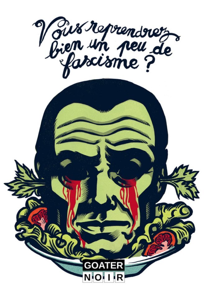 VOUS REPRENDREZ BIEN UN PEU DE FASCISME ?