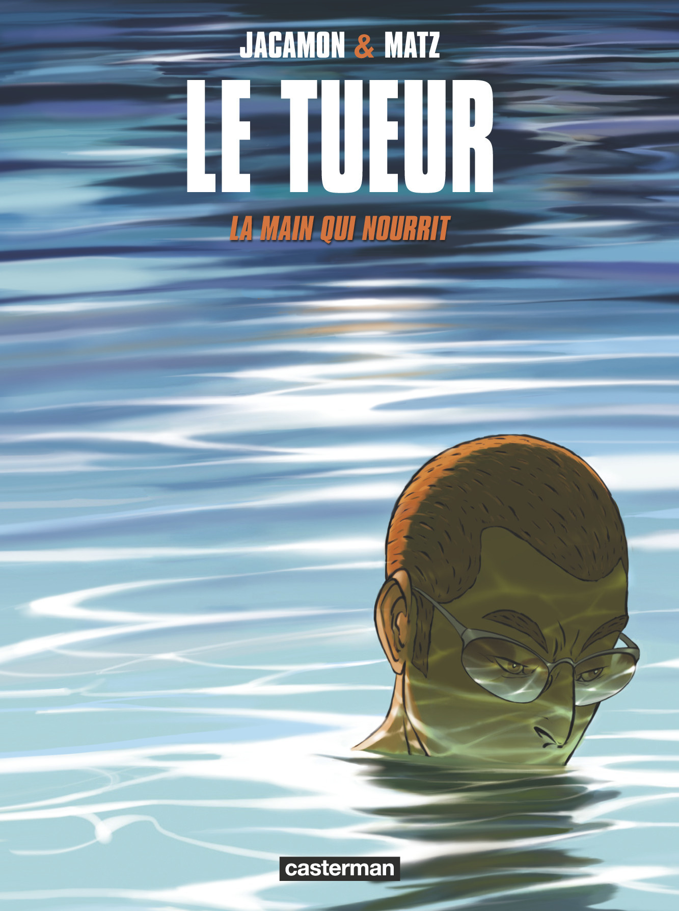 Le Tueur - La main qui nourrit