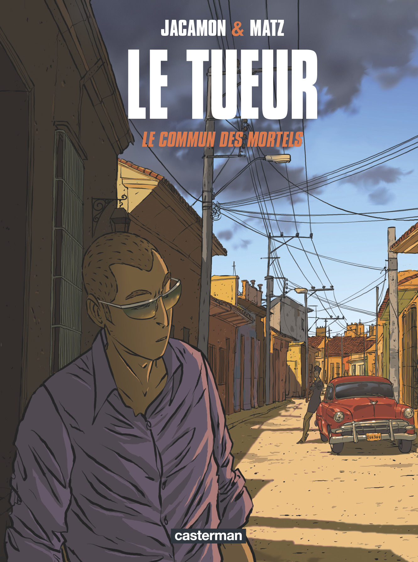 Le Tueur - Le commun des mortels