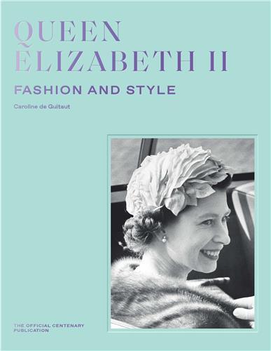 Queen Elizabeth II Fashion & Style /anglais