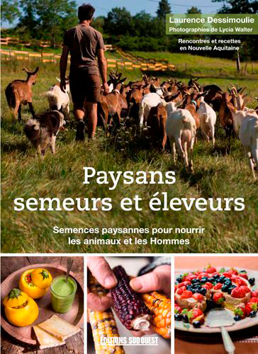 PAYSANS SEMEURS & ELEVEURS : SEMENCES PAYSANNES
