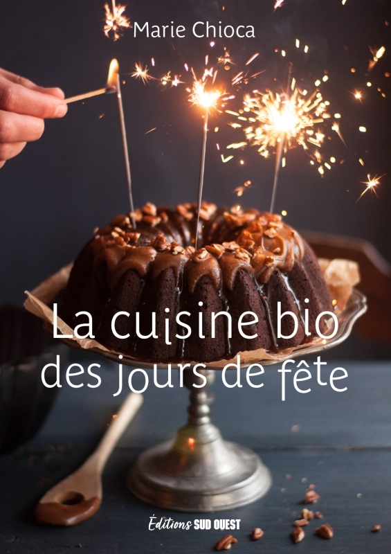 CUISINE BIO DES JOURS DE FETE