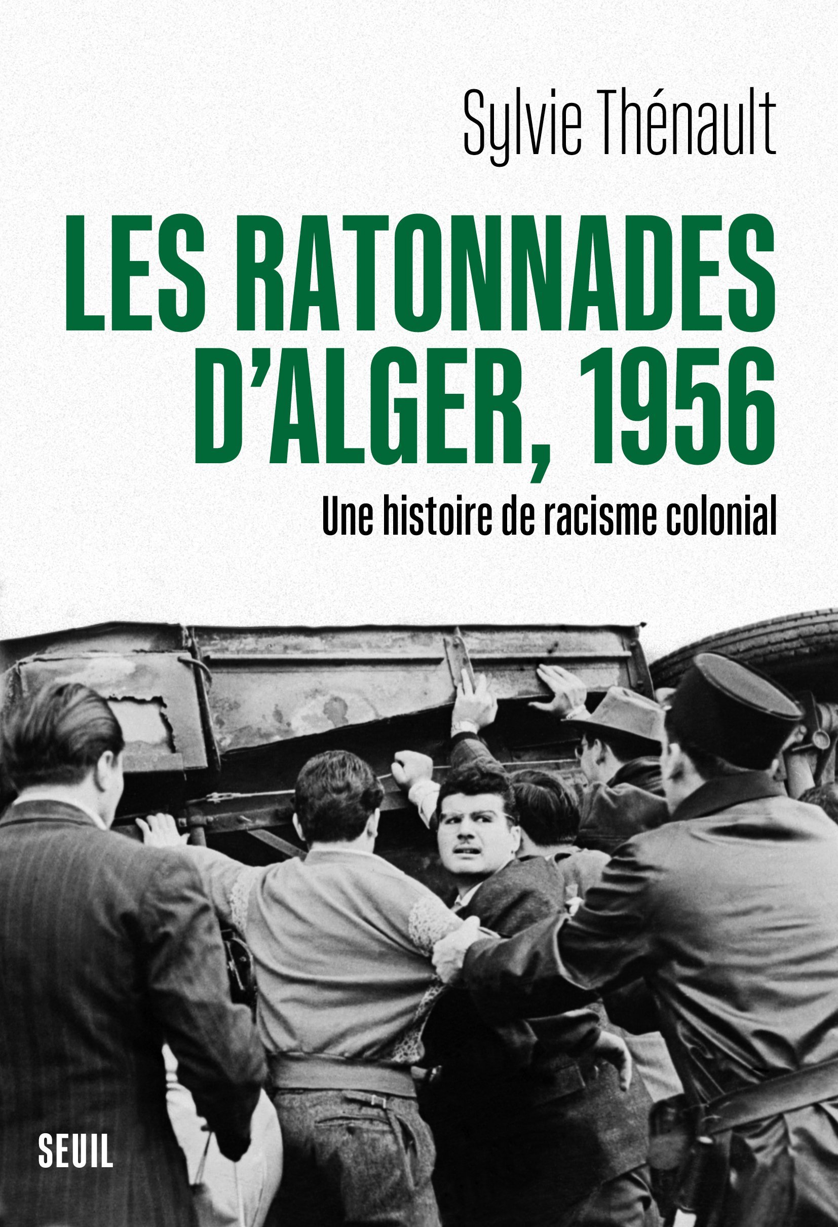 RATONNADES D´ALGER, 1956. UNE HISTOIRE DE RACISME COLONIAL