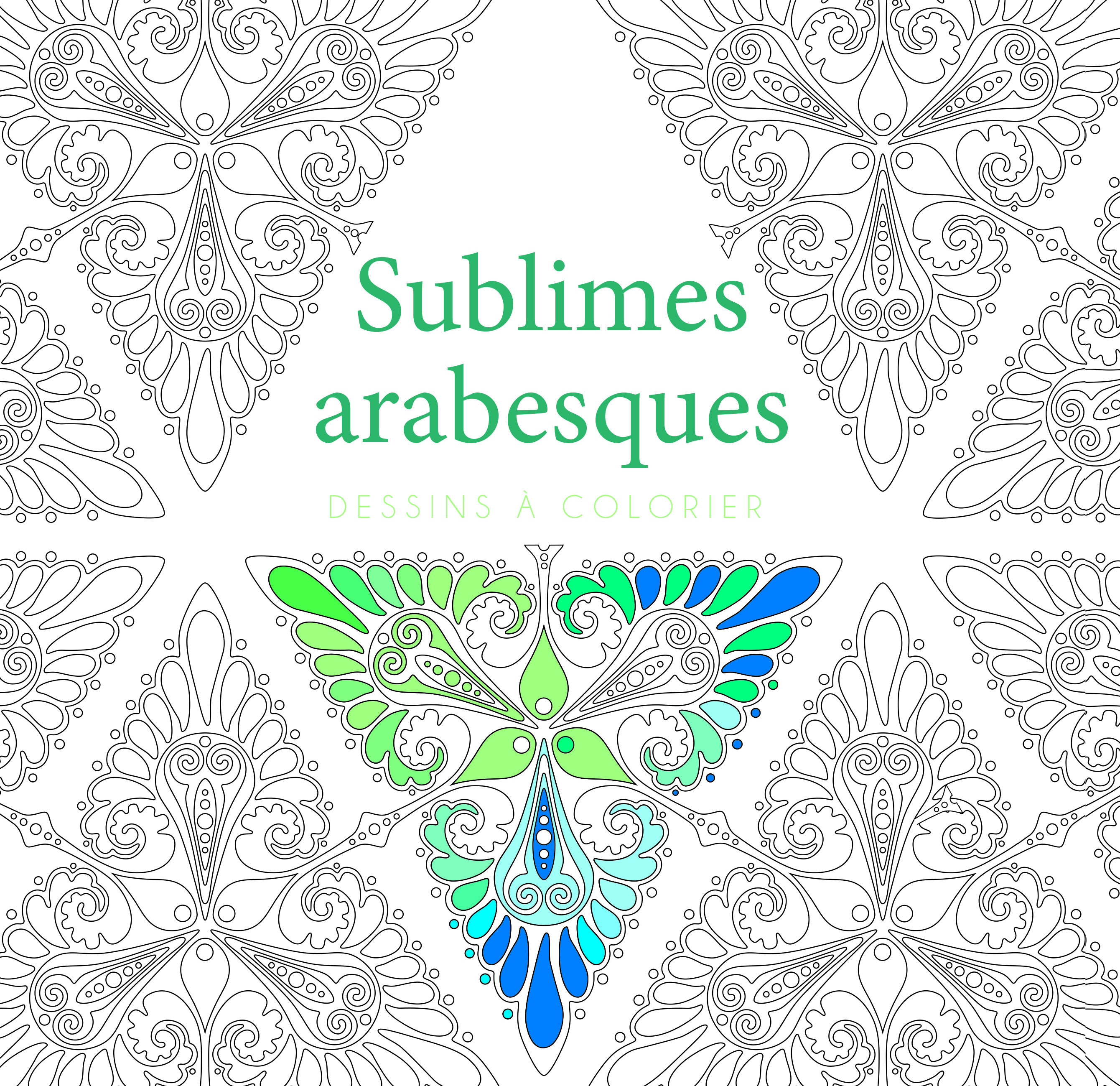 Sublimes arabesques - Dessins à colorier