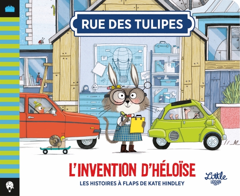 Rue des Tulipes - L’Invention d’Héloïse