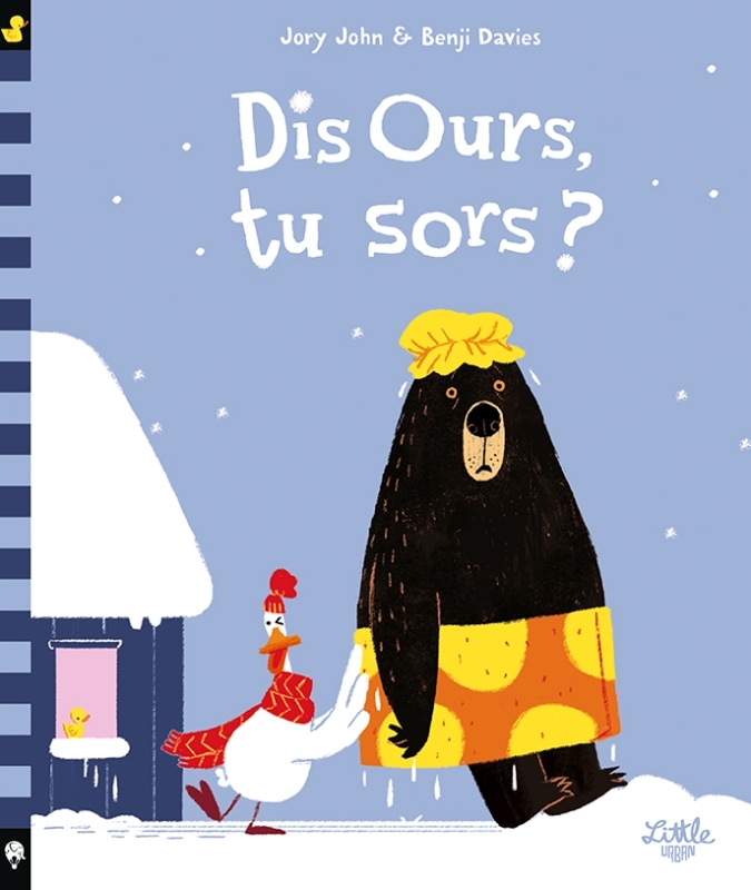 DIS OURS, TU SORS ?