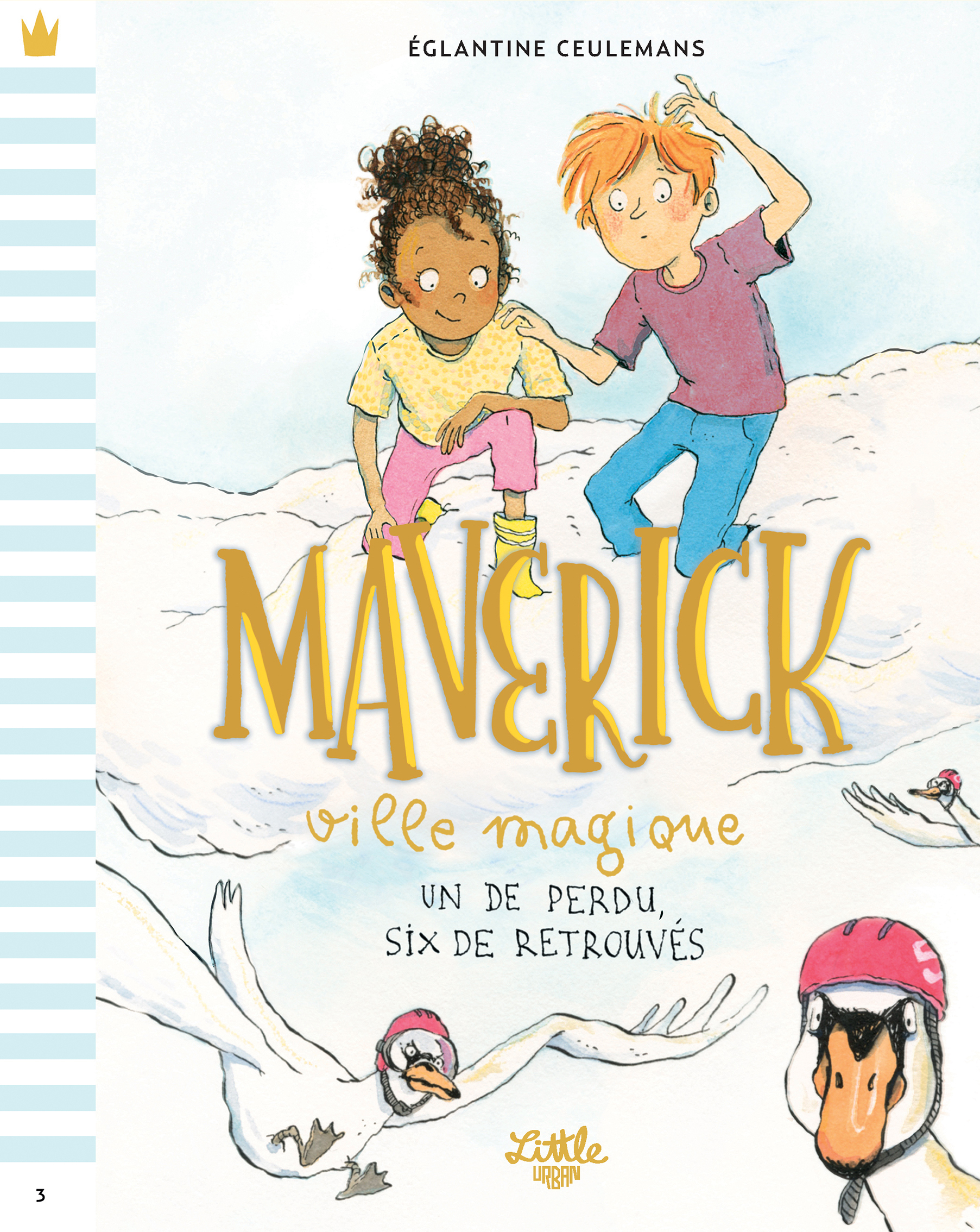 Maverick ville magique - un de perdu, six de retrouvés.