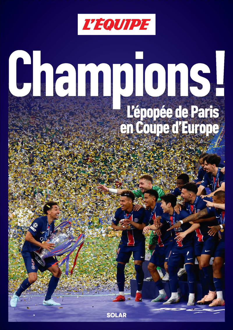 CHAMPIONS ! L´EPOPEE DE PARIS EN COUPE D´EUROPE