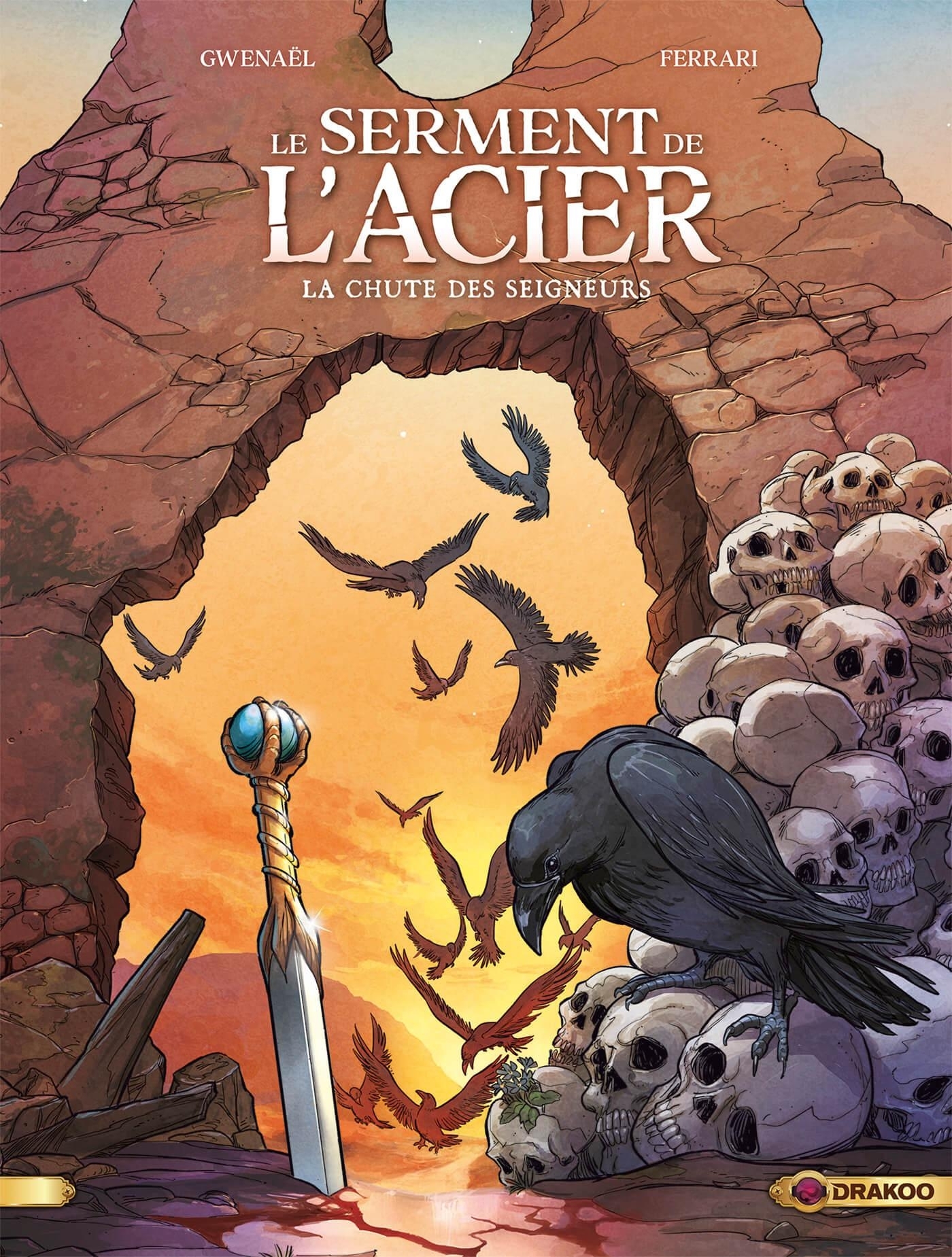 SERMENT DE L´ACIER (LE) - T02 - LE SERMENT DE L´ACIER - VOL. 02/2 - LA CHUTE DES SEIGNEURS