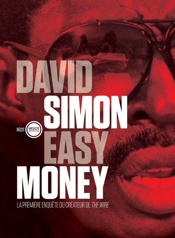 Easy money - La première enquête du créateur de 