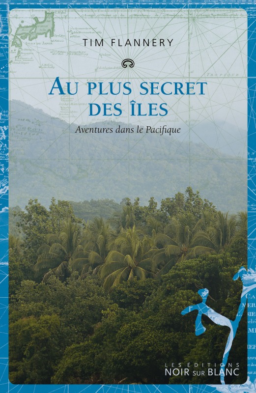 Au plus secret des iles - Aventures dans le pacifique