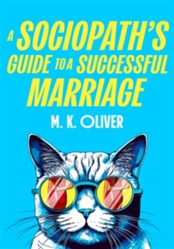 A sociopath’s guide to a successful marriage