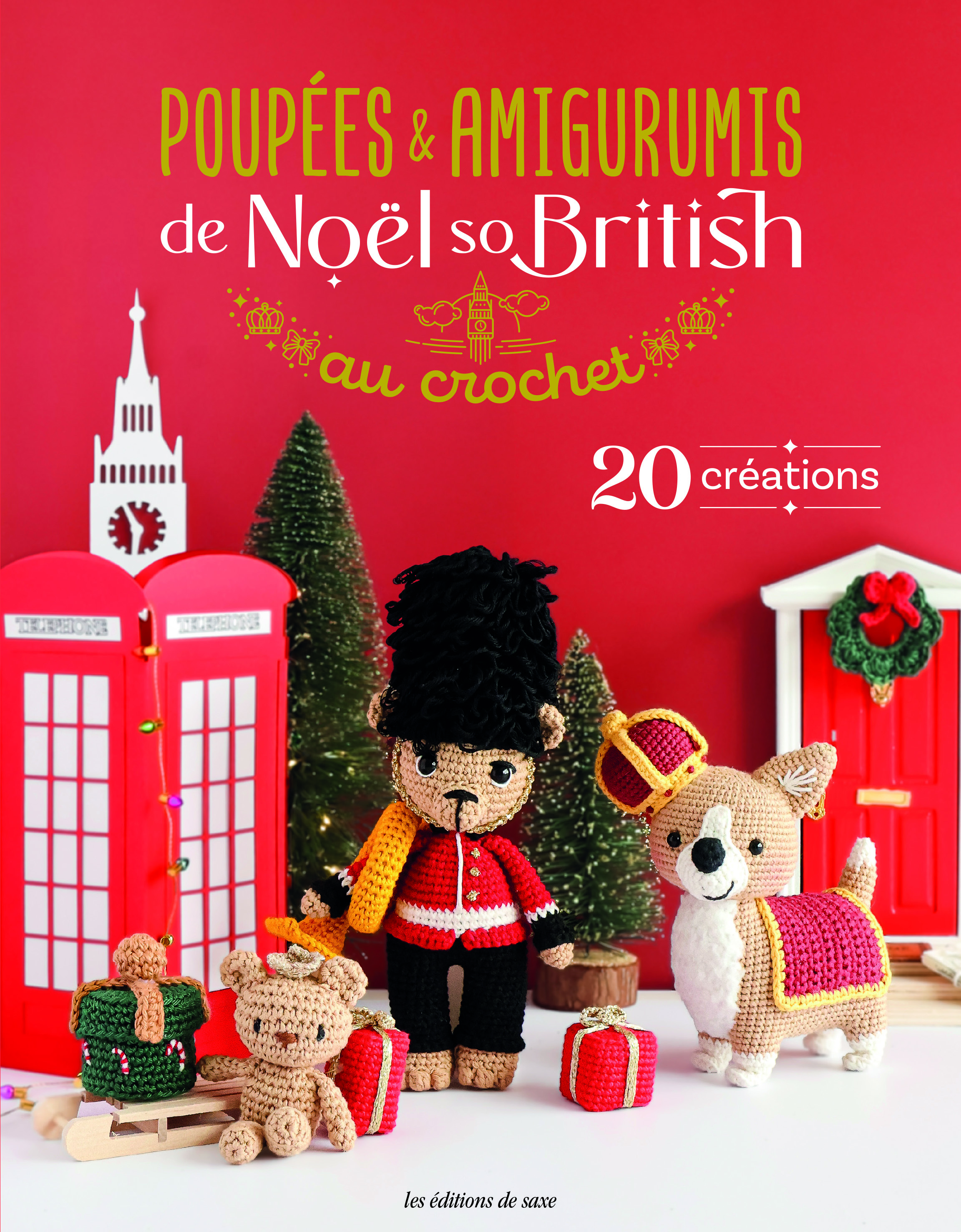 Poupées & amigurumis de Noël so British - 20 créations au crochet