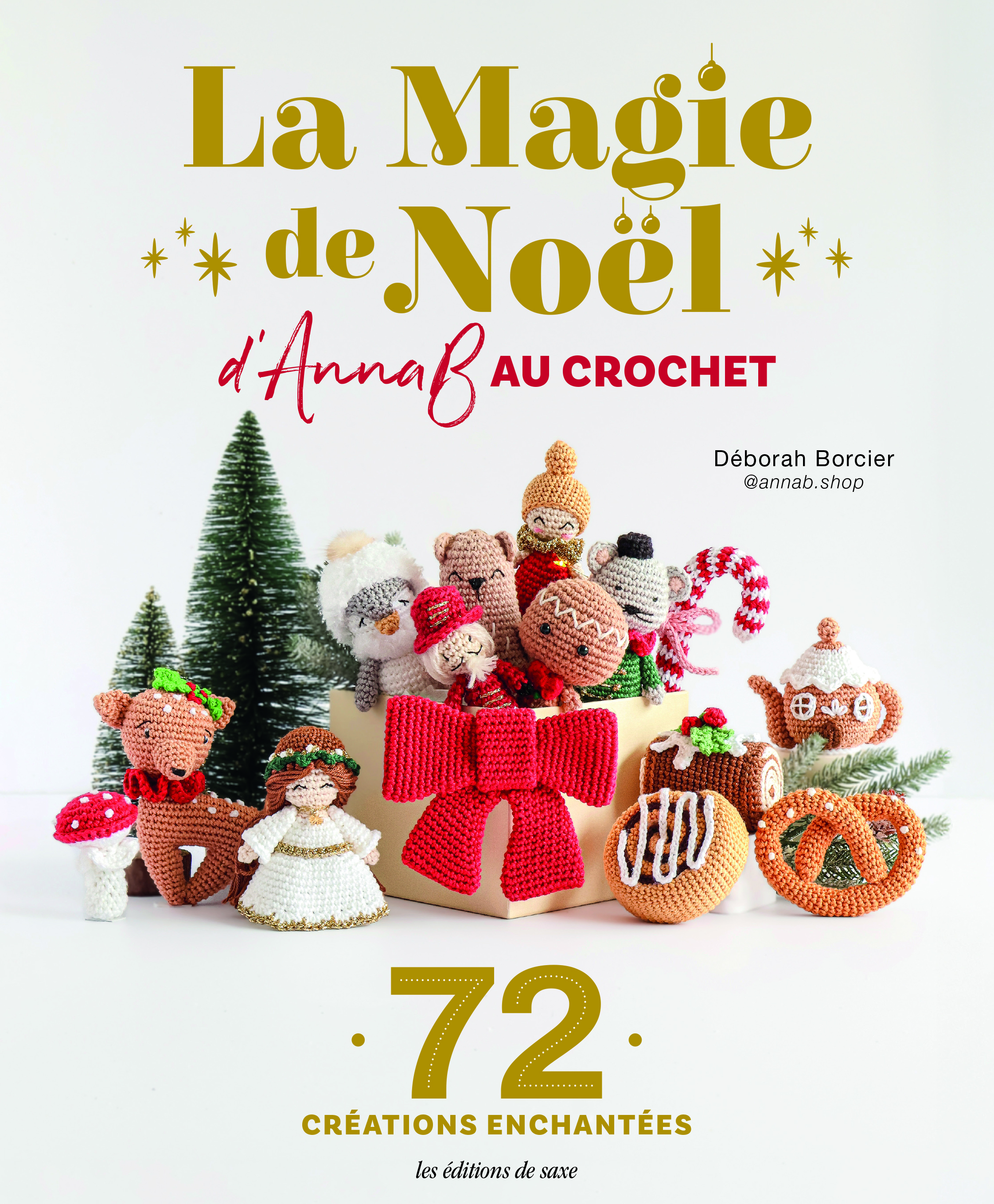 La Magie de Noël d'AnnaB au crochet - 72 créations enchantées