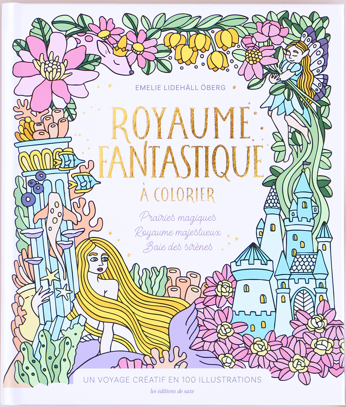 Royaume fantastique à colorier - Un voyage créatif en 100 illustrations