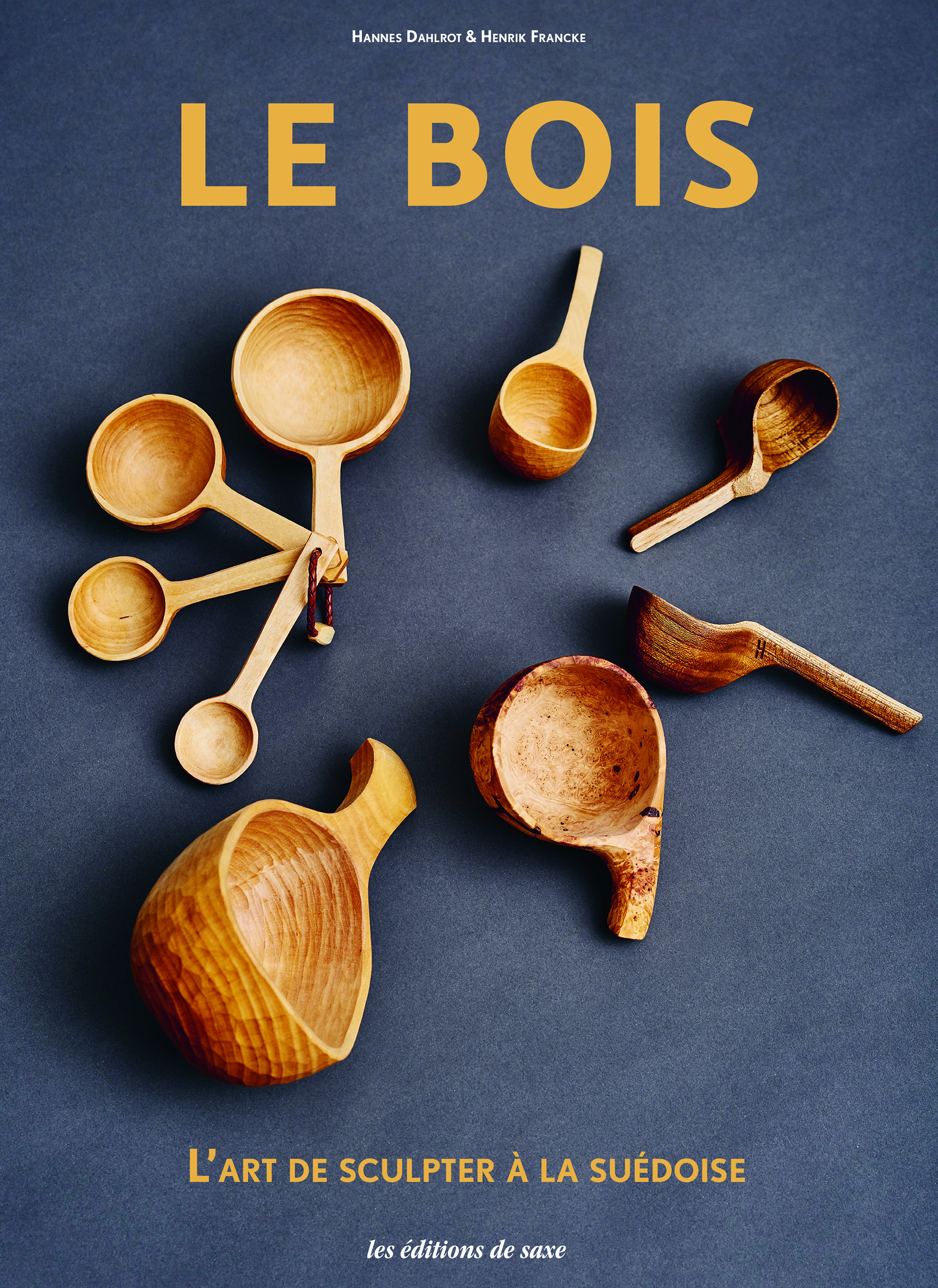 LE BOIS - L'ART DE SCUPLTER A LA SUEDOISE
