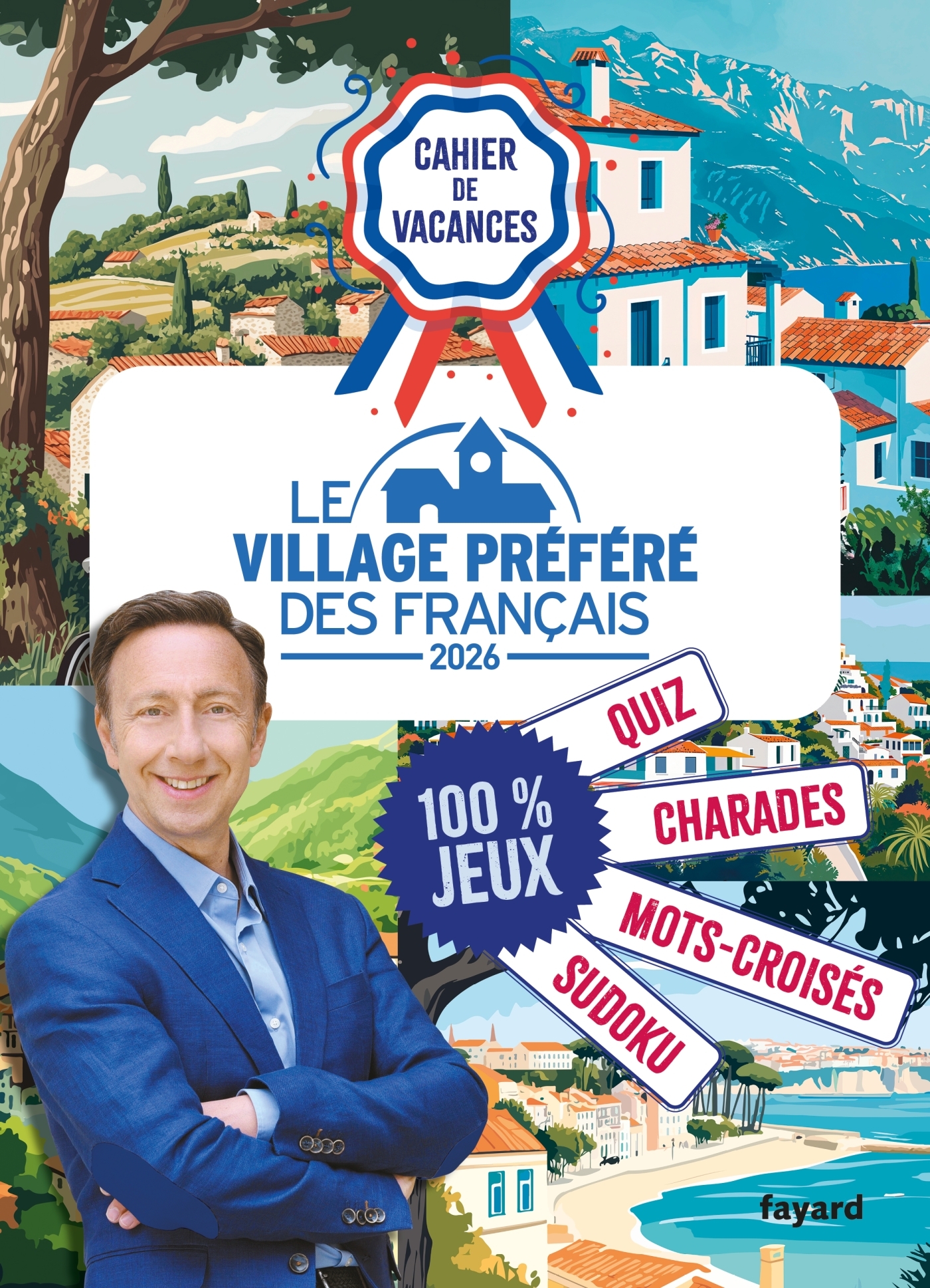 CAHIER DE VACANCES LE VILLAGE PREFERE DES FRANCAIS 2026