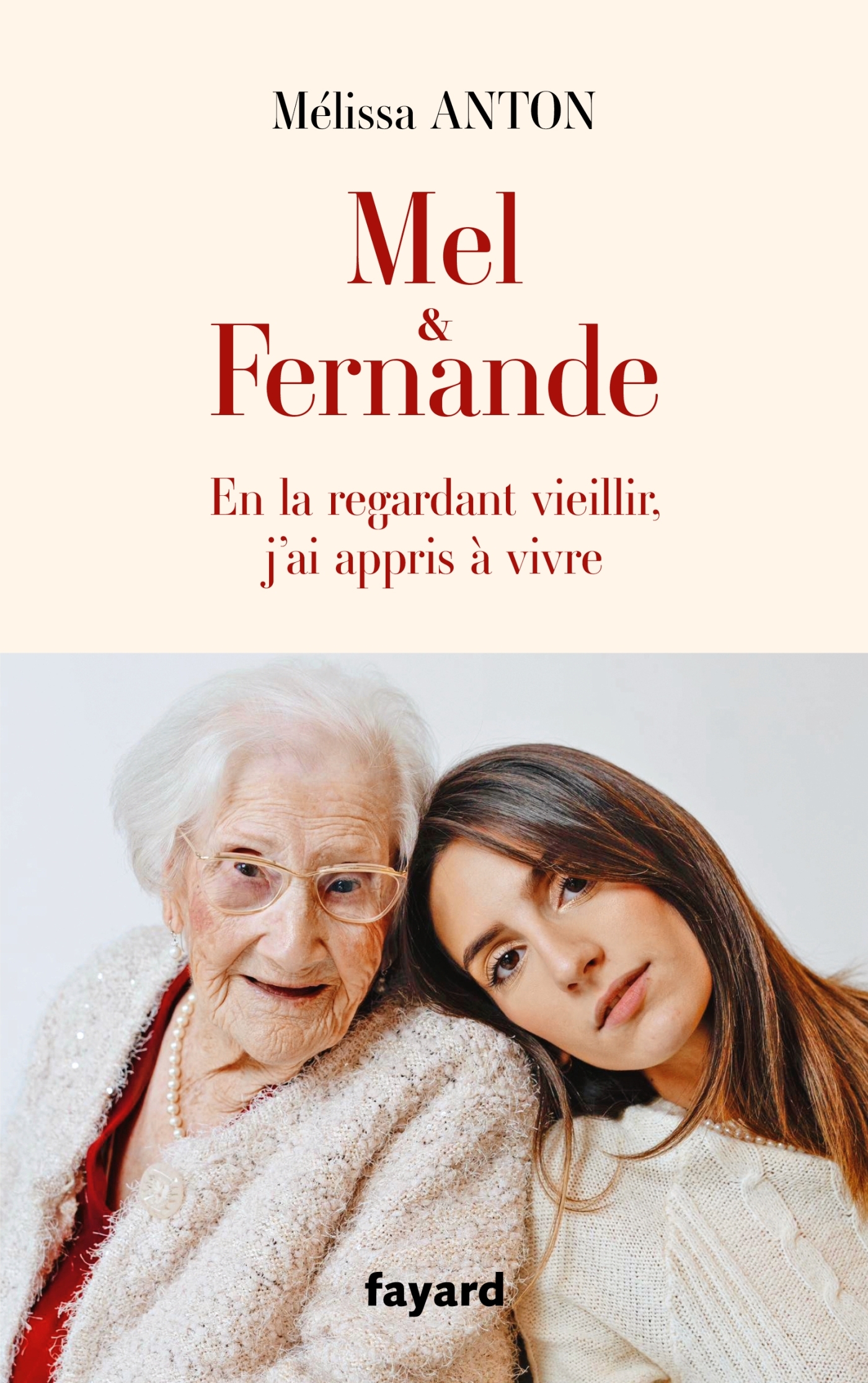 Mel & Fernande - En la regardant vieillir, j'ai appris à vivre