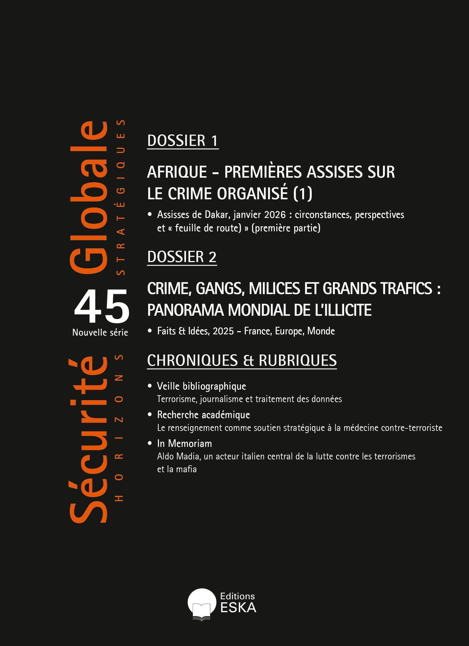 Crime, gangs, milices et grands trafics : panorama mondial de l'illicite