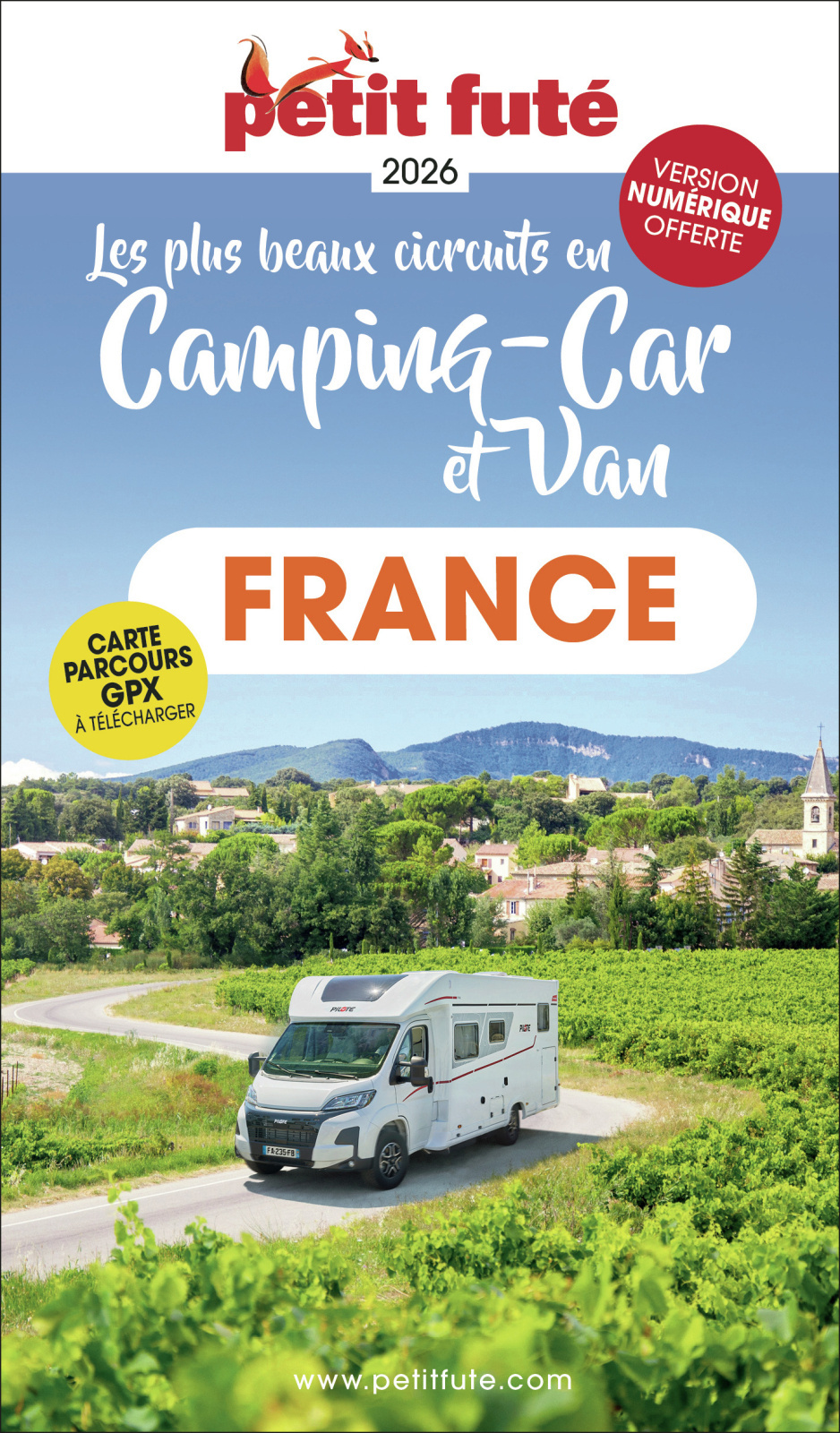 PLUS BEAUX CIRCUITS EN CAMPING CAR ET VAN FRANCE - 2026 PETIT FUTE