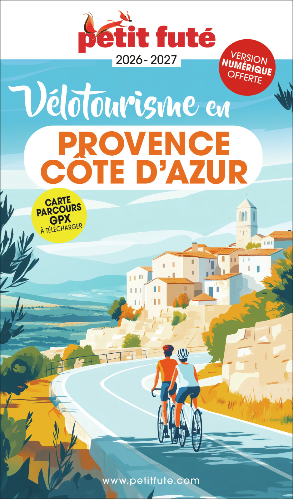 GUIDE VELOTOURISME EN PROVENCE / COTE D´AZUR 2026 PETIT FUTE
