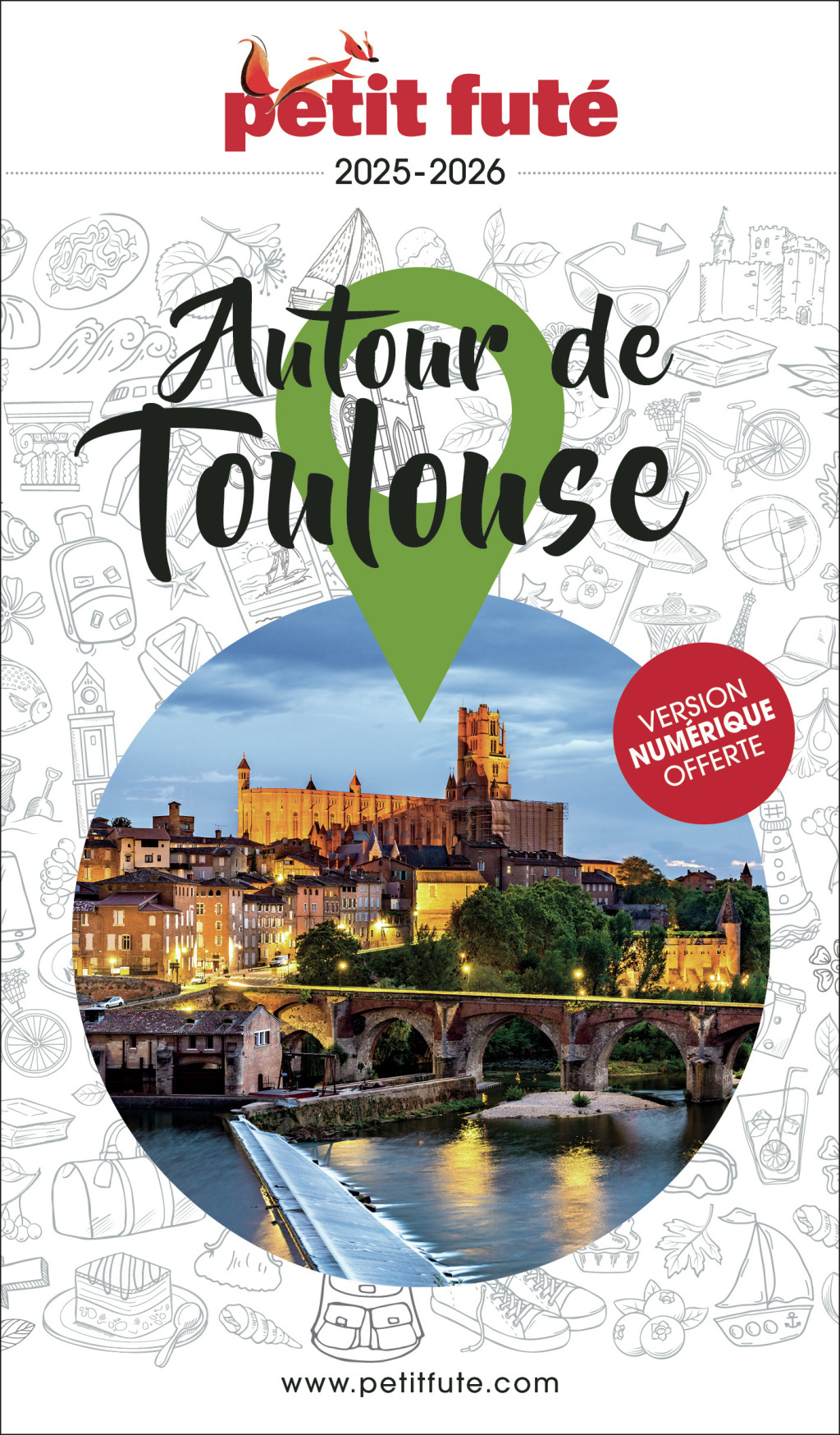 GUIDE AUTOUR DE TOULOUSE 2025/2026 PETIT FUTE