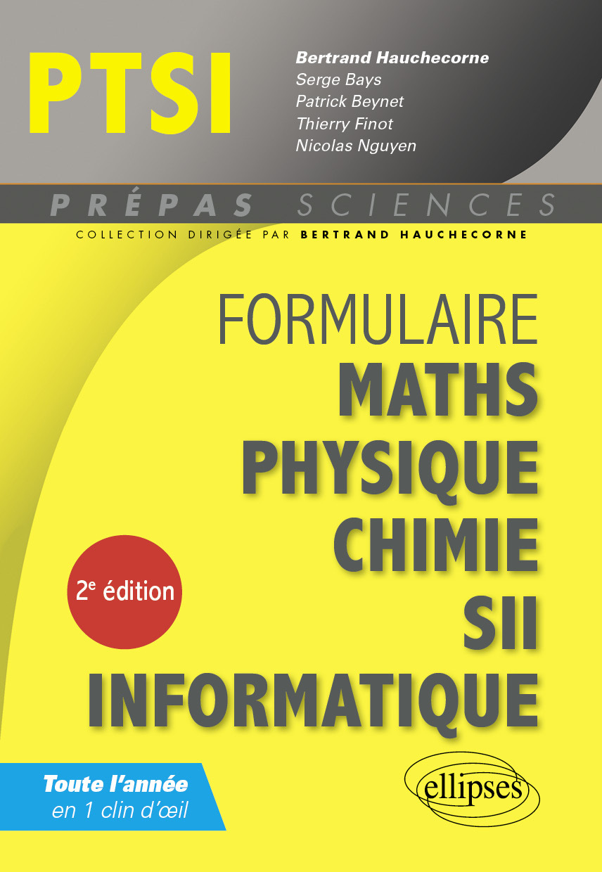 Formulaire : Mathématiques - Physique-Chimie - SII - Informatique - PTSI
