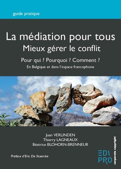 La médiation pour tous - Mieux gérer le conflit