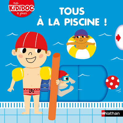 TOUS A LA PISCINE ! - MES KIDIDOC A JOUER N16