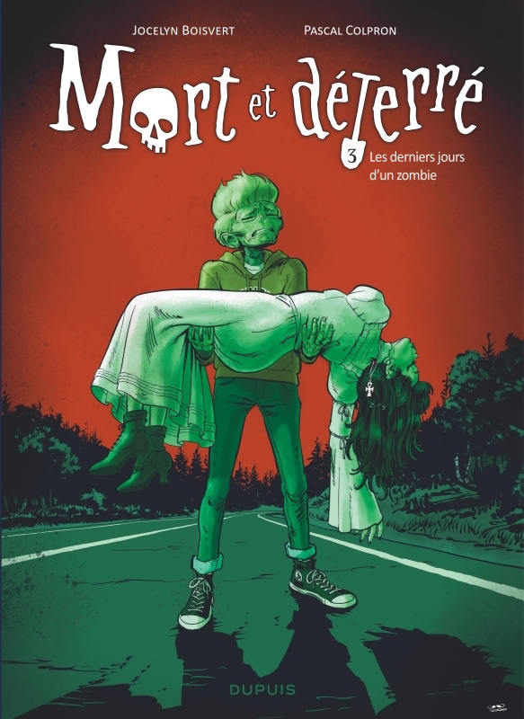 Mort et déterré - Tome 3 - Les derniers jours d’un zombie