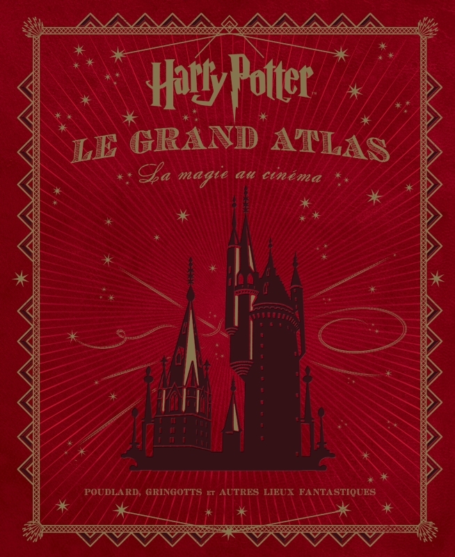Harry Potter : Le Grand Atlas : La Magie au cinéma