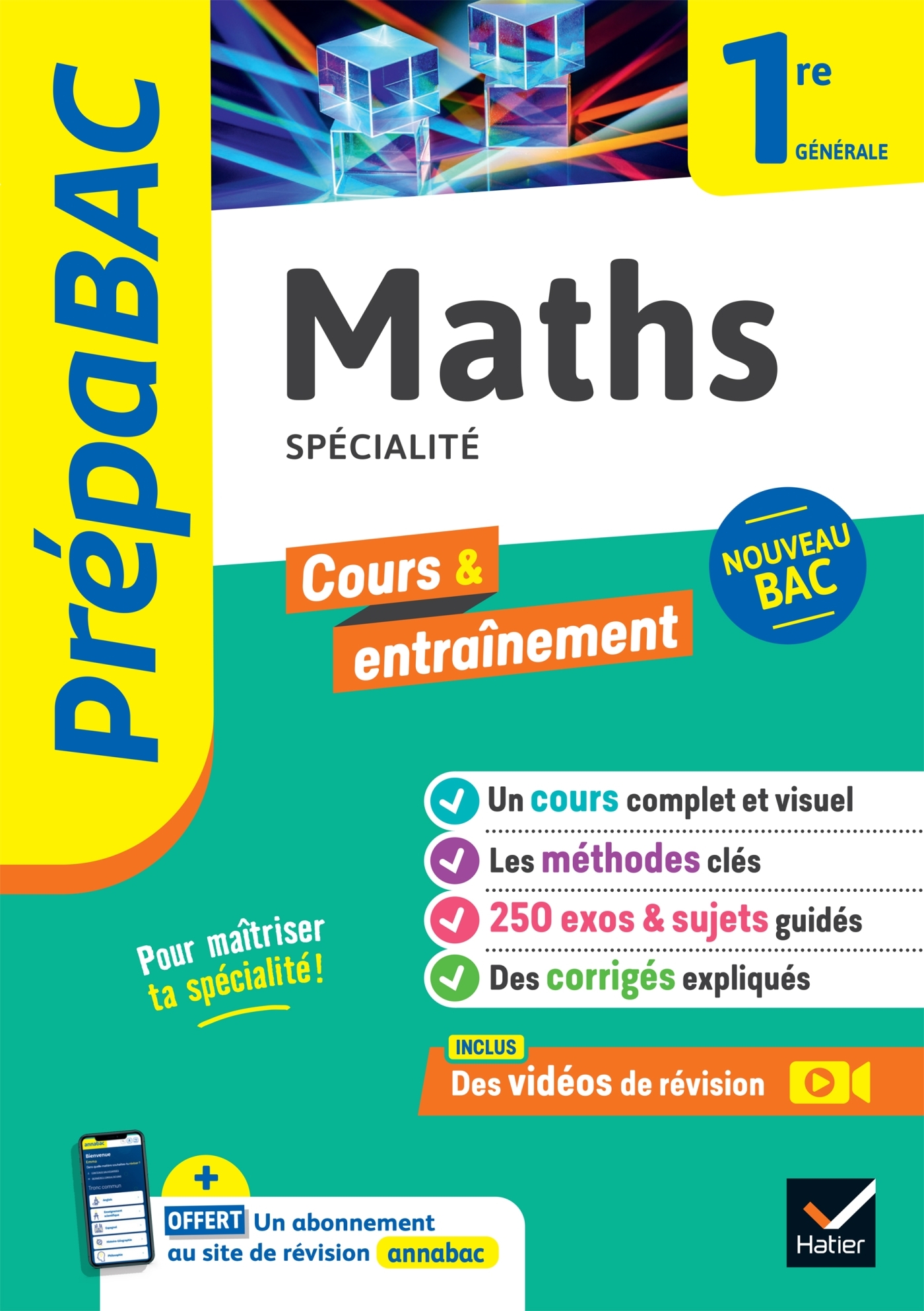 Prépabac - Maths 1re générale (spécialité) - cours, méthodes & entraînement (programme de Première)