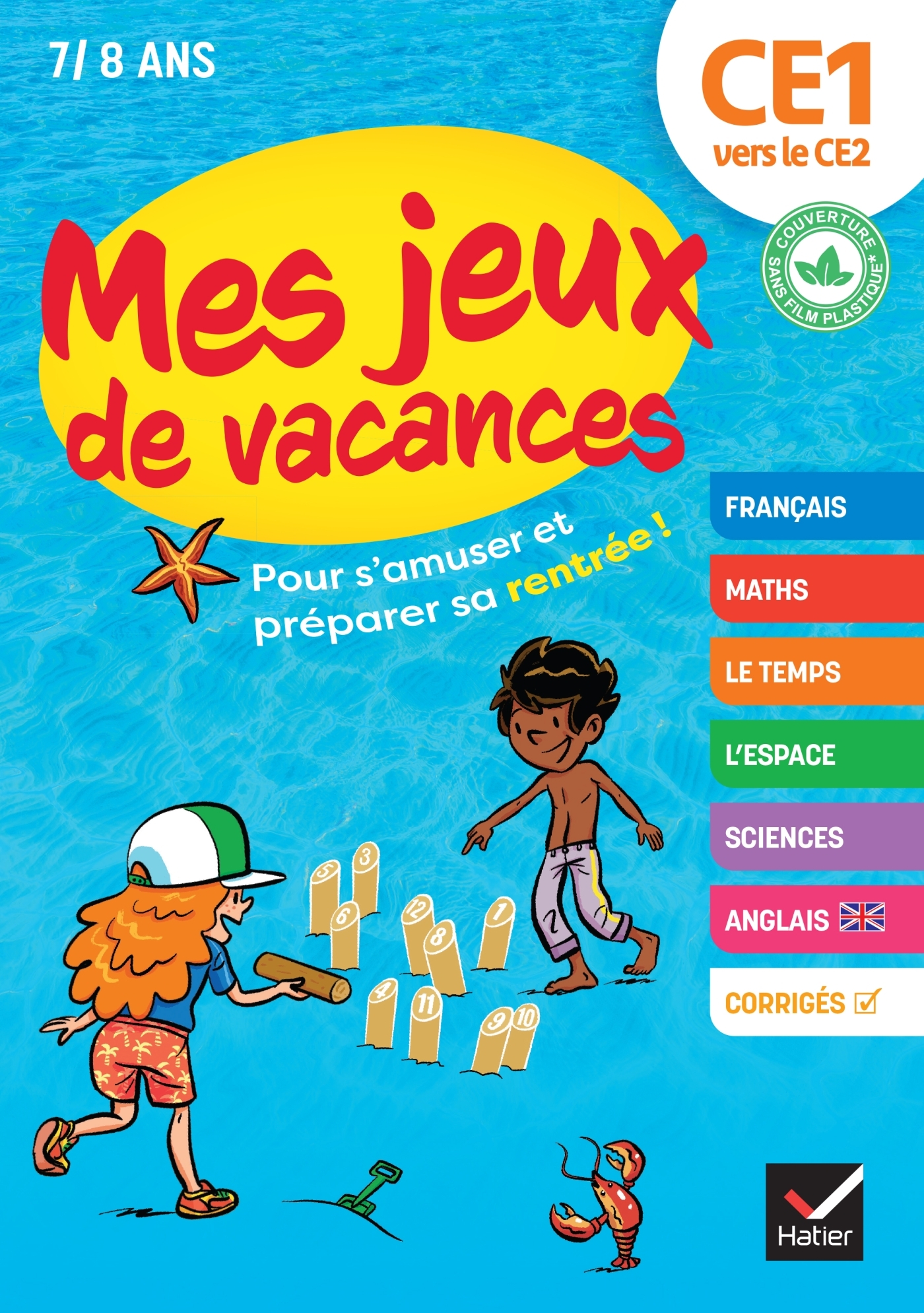 Cahier de vacances 2026 - Mes jeux de vacances - Du CE1 vers le CE2 - pour réviser en s'amusant