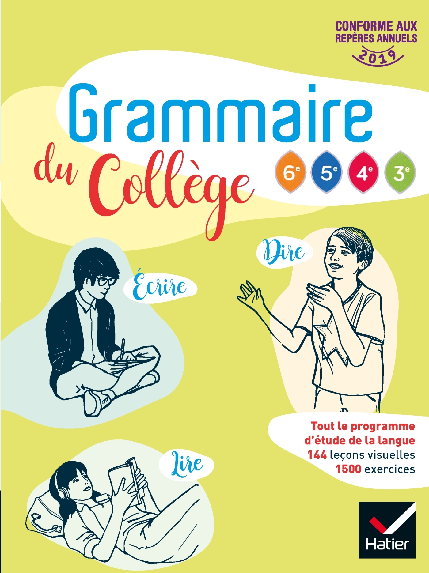 GRAMMAIRE DU COLLEGE - FRANCAIS 6E/CYCLE 4 ED 2019 - LIVRE ELEVE