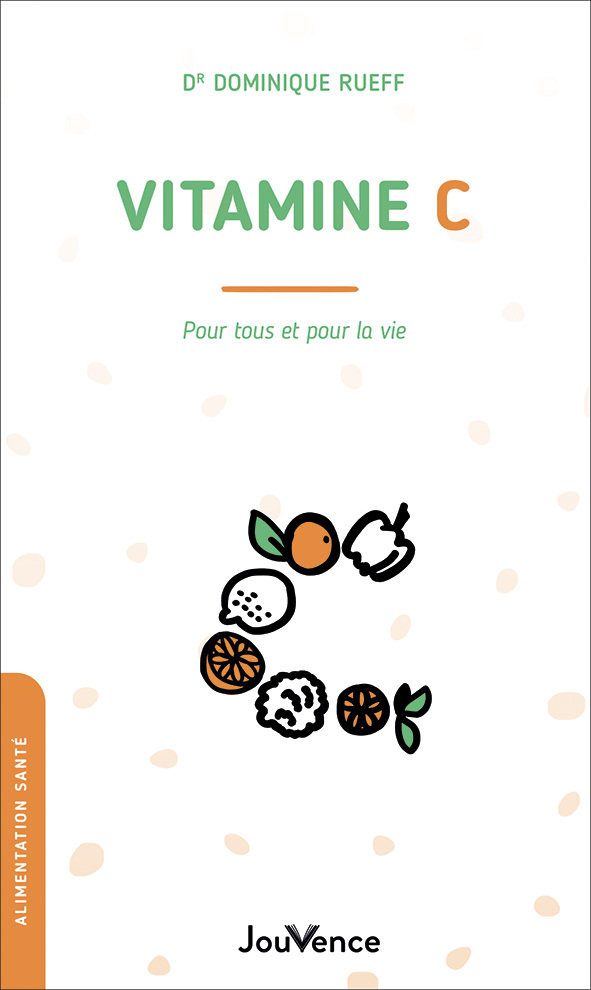 Vitamine C - Pour  tous et pour  la vie