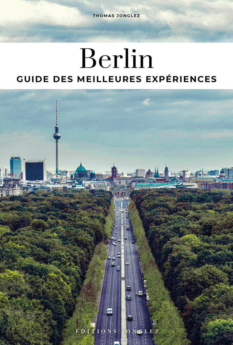 Berlin - L'autre guide - Les adresses confidentielles des berlinois