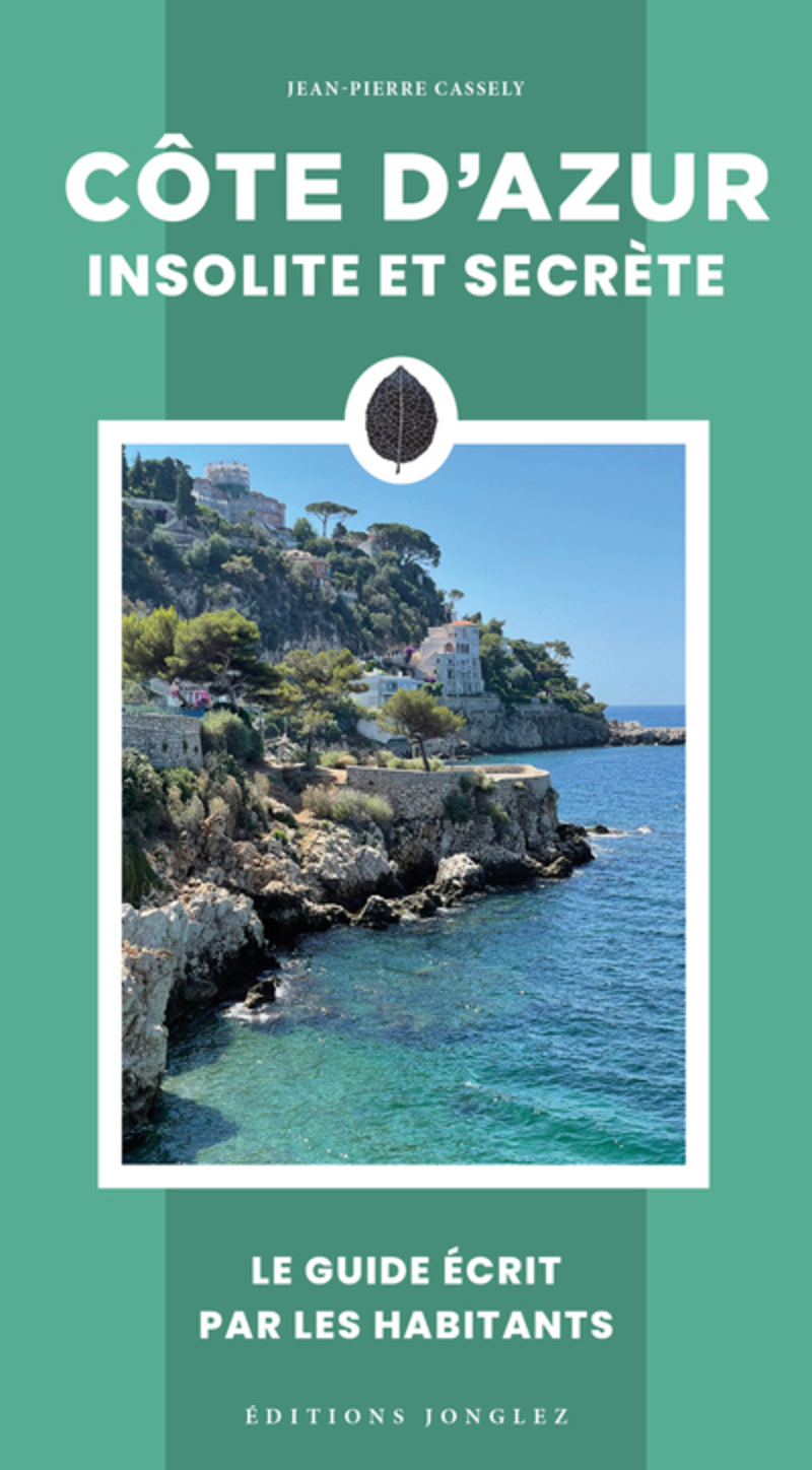 Côte d'azur insolite et secrète