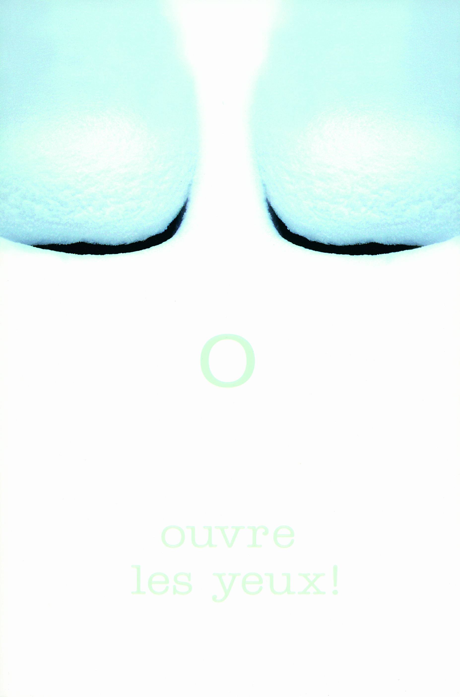Ouvre les yeux