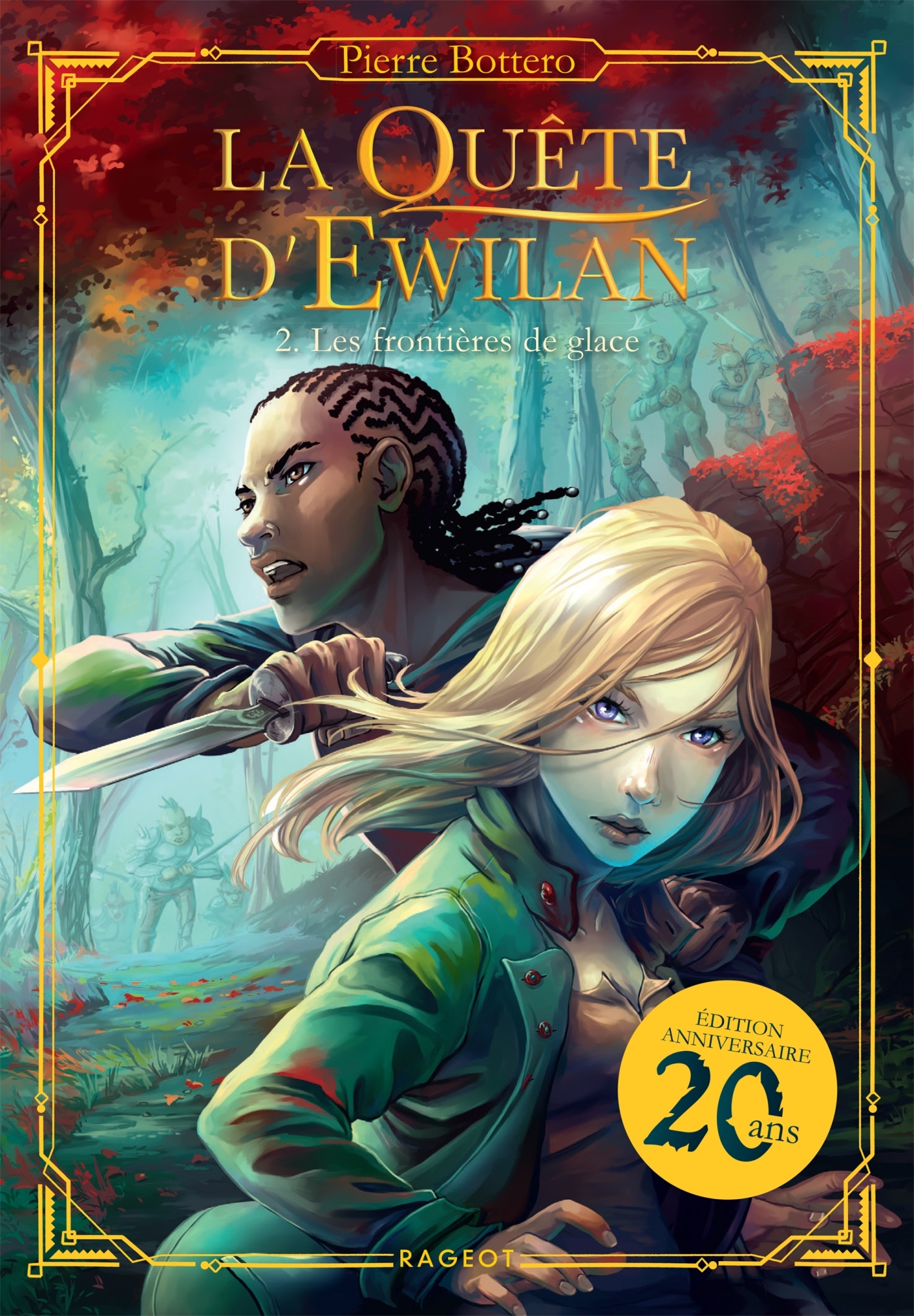 EWILAN - T02 - LA QUETE D´EWILAN - LES FRONTIERES DE GLACE - NOUVELLE EDITION