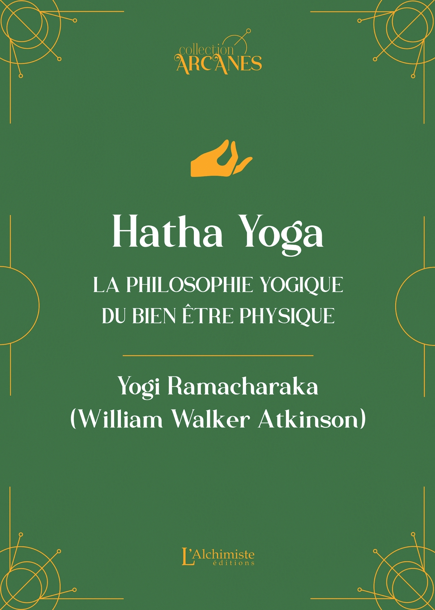 Hatha Yoga - La philosophie yogique du bien-être physique
