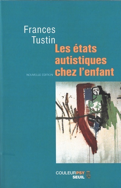 ETATS AUTISTIQUES CHEZ L'ENFANT